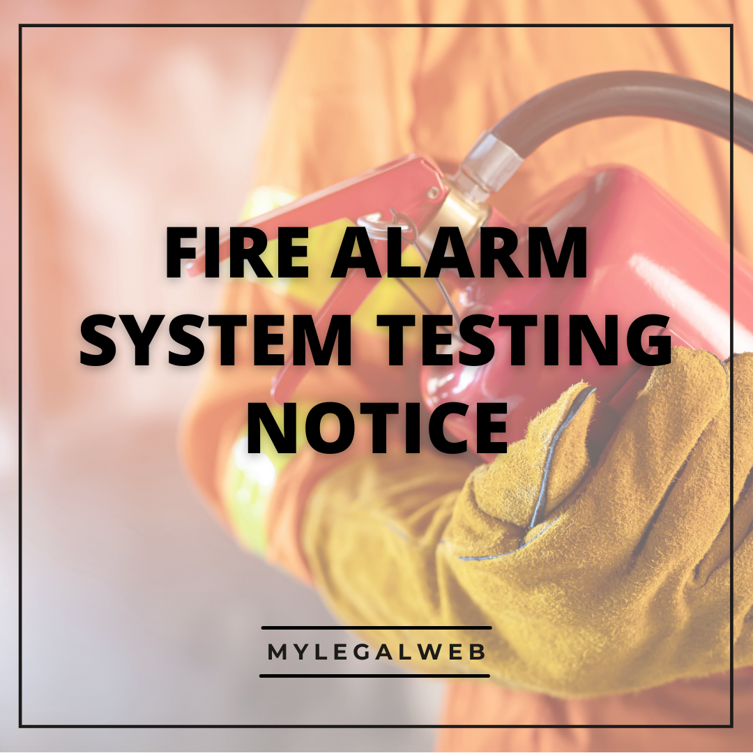 Fire Alarm System Testing Notice My Legal Web 8332